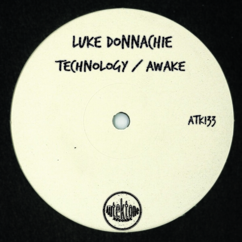 Luke Donnachie - Technology _ Awake [ATK133]